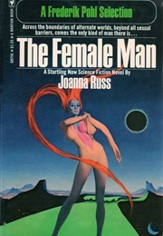 The Female Man (Joanna Russ)