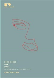 Searching for Love (Dave Haslam)