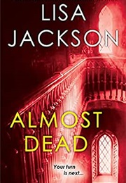 Almost Dead (Lisa Jackson)