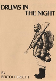 Drums in the Night (Bertolt Brecht)