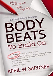 Body Beats to Build on (April W. Gardner)