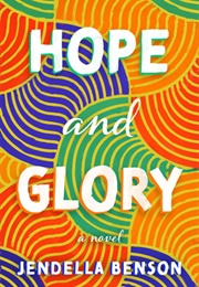 Hope and Glory (Jendella Benson)