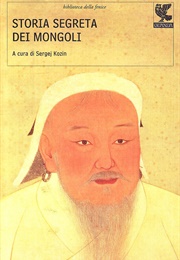 Storia Segreta Dei Mongoli (Sergej Kozin)
