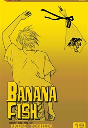 Banana Fish Volume 19 (Akimi Yoshida)