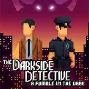 Darkside Detective: A Fumble in the Dark