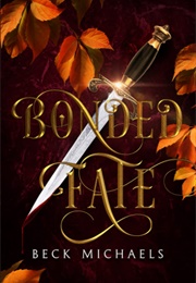 Bonded Fate (Beck Micheals)