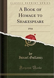 A Book of Homage to Shakespeare (Ed. Israel Gollancz)