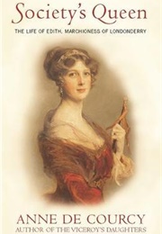 Society's Queen (Anne De Courcy)