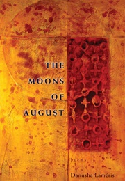 The Moons of August (Danusha Lameris)