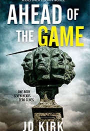 Ahead of the Game (J.D.Kirk)