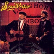 Willie Nelson & Kris Kristofferson - Music From Songwriter