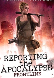 Reporting From the Apocalypse: Frontline (Warren Hately)