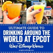 Drinking Around the World - EPCOT