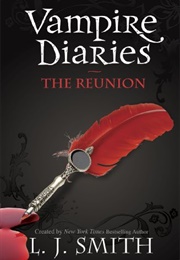 Dark Reunion (The Vampire Diaries, #4) (L.J. Smith)