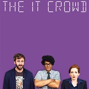 The IT Crowd (2006–2010)