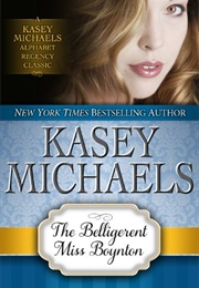 The Belligerent Miss Boynton (Casey Michaels)