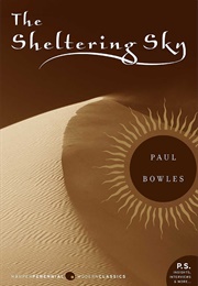 The Sheltering Sky (Paul Bowles)