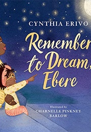Remember to Dream, Ebere (Cynthia Erivo)