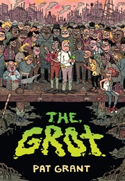 The Grot (Pat Grant)