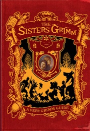 The Sisters Grimm: A Very Grimm Guide (Michael Buckley)