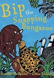 Bip the Snapping Bungaroo (Narelle Mcrobbie)