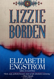 Lizzie Borden (Elizabeth Engstrom)