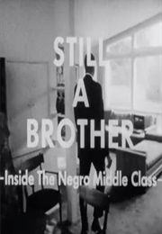 Still a Brother (1968)