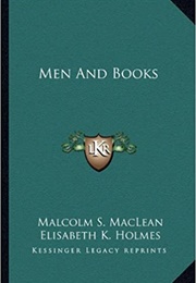 Men and Books (Malcolm S. MacLean)