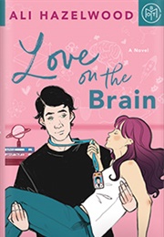 Love on the Brain (Ali Hazelwood)