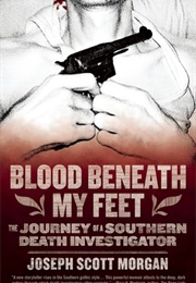 Blood Beneath My Feet (Joseph Scott Morgan)