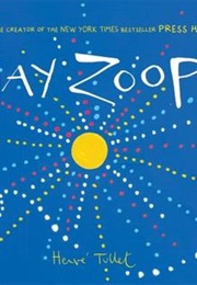 Say Zoop! (Herve Tullet)