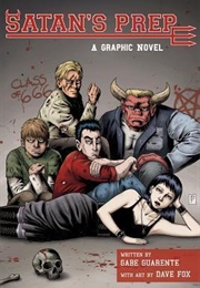 Satan's Prep: A Graphic Novel (Gabe Guarente)