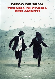 Terapia Di Coppia Per Amanti (Diego De Silva)