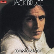 Songs for a Tailor - Jack Bruce