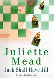 Jack Shall Have Jill (Juliette Mead)