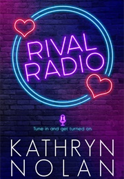 Rival Radio (Kathryn Nolan)