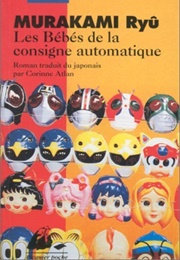 Coin Locker Babies (Ryu Murakami)