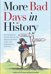 More Bad Days in History (Michael Farquhar)