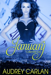 January (Calendar Girl, #1) (Audrey Carlan)