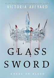 Glass Sword (Red Queen #2) (Victoria Aveyard)