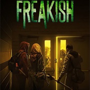 Freakish Season 2