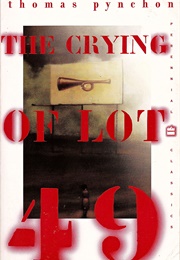 The Crying of Lot 49 (Thomas Pynchon)