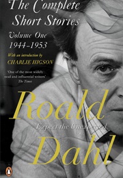 The Complete Short Stories Volume One (Roald Dahl)
