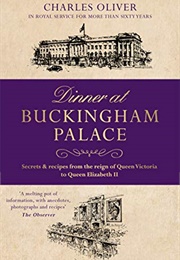 Dinner at Buckingham Palace (Charles Oliver)