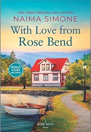 With Love From Rose Bend (Naima Simone)