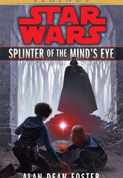 Splinter of the Mind's Eye (Alan Dean Foster)