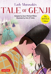 Lady Murasaki's Tale of Genji: The Manga Edition (Lady Murasaki Shikibu)