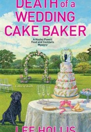Death of a Wedding Cake Baker (Lee Hollis)