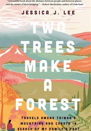 Two Trees Make a Forest (Jessica J. Lee)