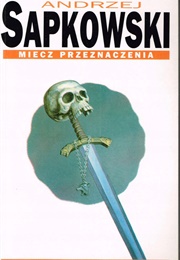 Sword Od Destiny (Andrzej Sapkowski)